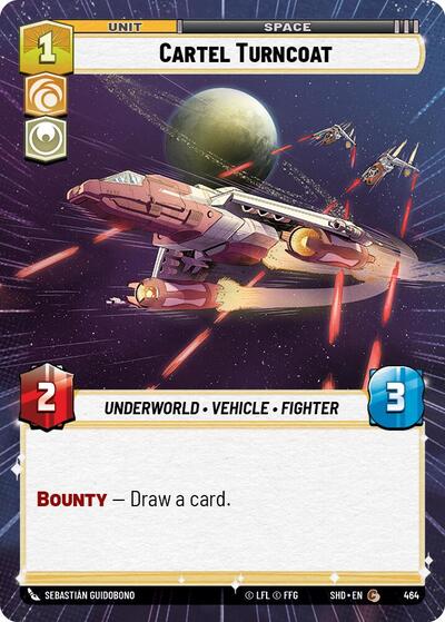 Cartel Turncoat - 464 - Common (Hyperspace) - Shadows of the Galaxy