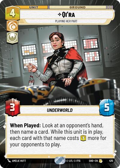 Qi'ra - Playing Her Part - 470 - Rare (Hyperspace) - Shadows of the Galaxy