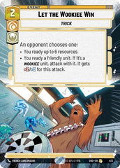 Let the Wookiee Win - 473 - Rare (Hyperspace) - Shadows of the Galaxy