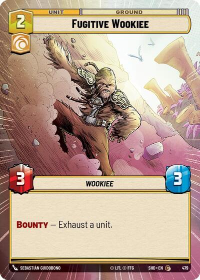 Fugitive Wookiee - 479 - Common (Hyperspace) - Shadows of the Galaxy