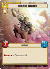 Fugitive Wookiee - 479 - Common (Hyperspace) - Shadows of the Galaxy