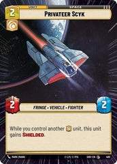 Privateer Scyk - 480 - Common (Hyperspace) - Shadows of the Galaxy