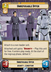 Unrefusable Offer - 493 - Rare (Hyperspace) - Shadows of the Galaxy
