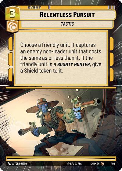 Relentless Pursuit - 499 - Common (Hyperspace) - Shadows of the Galaxy