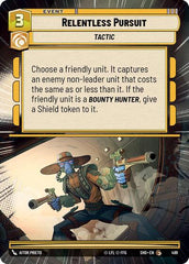 Relentless Pursuit - 499 - Common (Hyperspace) - Shadows of the Galaxy