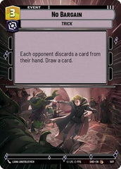 No Bargain - 507 - Common (Hyperspace) - Shadows of the Galaxy