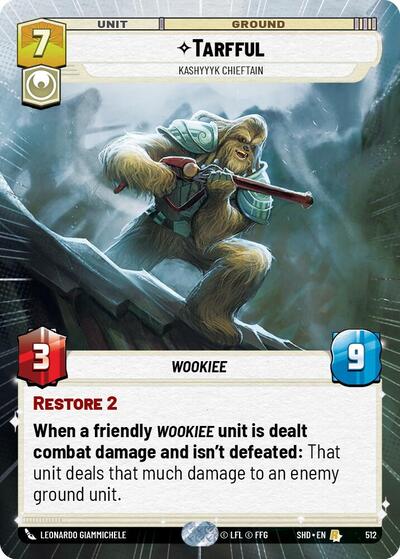 Tarfful - Kashyyyk Chieftain - 512 - Rare (Hyperspace) - Shadows of the Galaxy