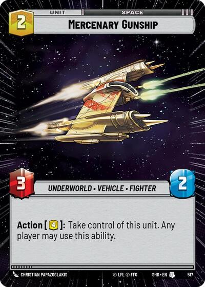Mercenary Gunship - 517 - Uncommon (Hyperspace) - Shadows of the Galaxy