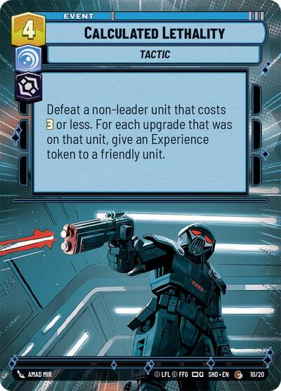 Calculated Lethality - 10/20 - Common (Hyperspace) - Shadows of the Galaxy: Weekly Play Promos