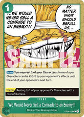 We Would Never Sell a Comrade to an Enemy!!! - OP08-038 - Common - Two Legends