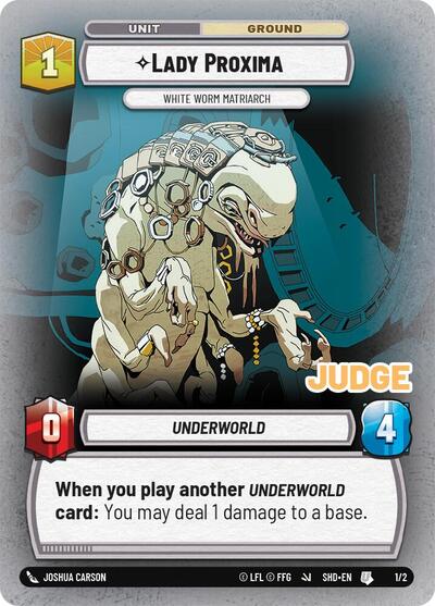Lady Proxima - White Worm Matriarch - 1/2 - Uncommon - Judge Promos