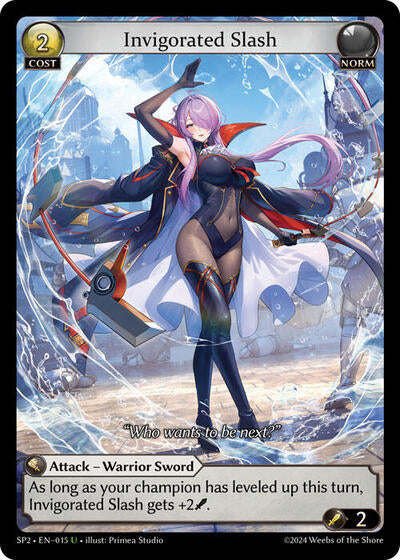 Invigorated Slash - 015 - Uncommon - Supporter Pack 2