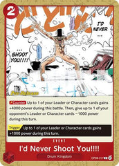 I'd Never Shoot You!!!! - OP08-017 - Common - Two Legends Pre-Release Cards