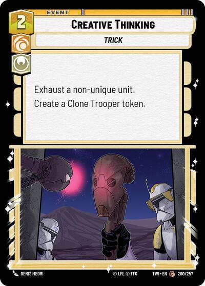 Creative Thinking - 200/257 - Common - Twilight of the Republic