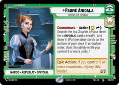 PadmÃ© Amidala - Serving the Republic - 008/257 - Common - Twilight of the Republic