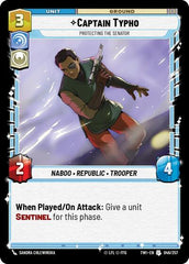 Captain Typho - Protecting the Senator - 046/257 - Uncommon - Twilight of the Republic