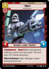 Hevy - Staunch Martyr - 164/257 - Uncommon - Twilight of the Republic