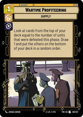 Wartime Profiteering - 188/257 - Uncommon - Twilight of the Republic