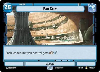 Pau City - 019/257 - Rare - Twilight of the Republic