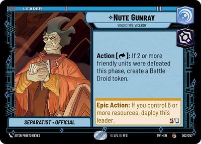 Nute Gunray - Vindictive Viceroy - 002/257 - Common - Twilight of the Republic
