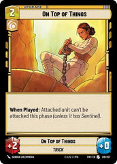 On Top of Things - 219/257 - Uncommon - Twilight of the Republic