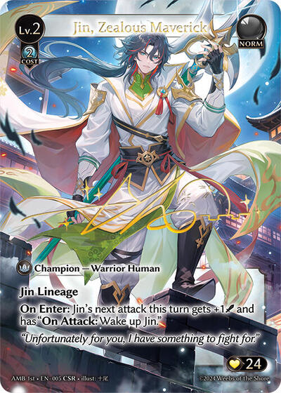 Jin, Zealous Maverick - 005 - Collector Super Rare - Mortal Ambition