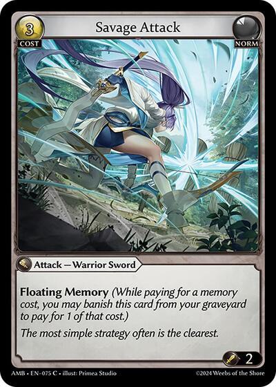 Savage Attack - 075 - Common - Mortal Ambition
