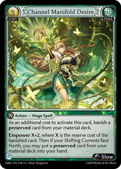 Channel Manifold Desire - 218 - Super Rare - Mortal Ambition