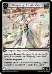 Kongming, Ascetic Vice - 007 - Common - Mortal Ambition Starter Decks