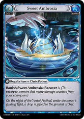 Sweet Ambrosia - 018 - Uncommon - Mortal Ambition Starter Decks