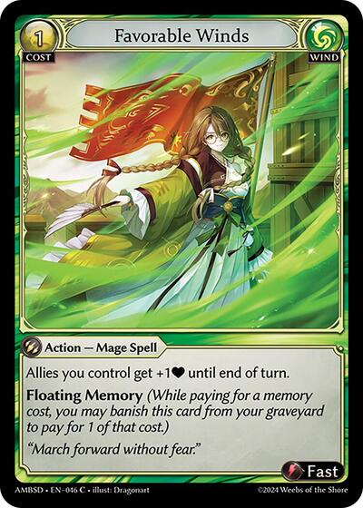 Favorable Winds - 046 - Common - Mortal Ambition Starter Decks