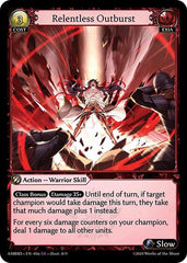 Relentless Outburst - 056 - Super Rare - Mortal Ambition Starter Decks
