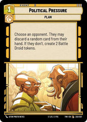 Political Pressure - 222/257 - Common - Twilight of the Republic