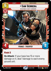 Saw Gerrera - Resistance is Not Terrorism - 150/257 - Rare - Twilight of the Republic