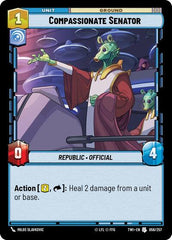 Compassionate Senator - 056/257 - Uncommon - Twilight of the Republic
