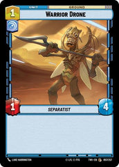 Warrior Drone - 057/257 - Common - Twilight of the Republic