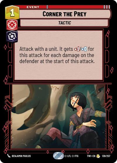 Corner the Prey - 139/257 - Rare - Twilight of the Republic