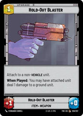 Hold-Out Blaster - 256/257 - Common - Twilight of the Republic