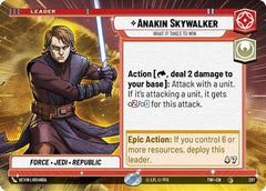 Anakin Skywalker - What it Takes to Win - 287 - Common (Hyperspace) - Twilight of the Republic