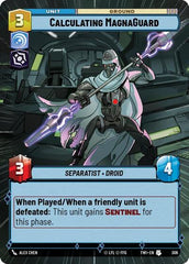 Calculating MagnaGuard - 306 - Uncommon (Hyperspace) - Twilight of the Republic
