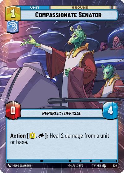 Compassionate Senator - 329 - Uncommon (Hyperspace) - Twilight of the Republic