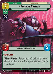 Admiral Trench - Holding the Line - 358 - Uncommon (Hyperspace) - Twilight of the Republic