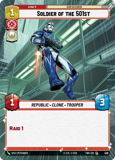 Soldier of the 501st - 409 - Common (Hyperspace) - Twilight of the Republic