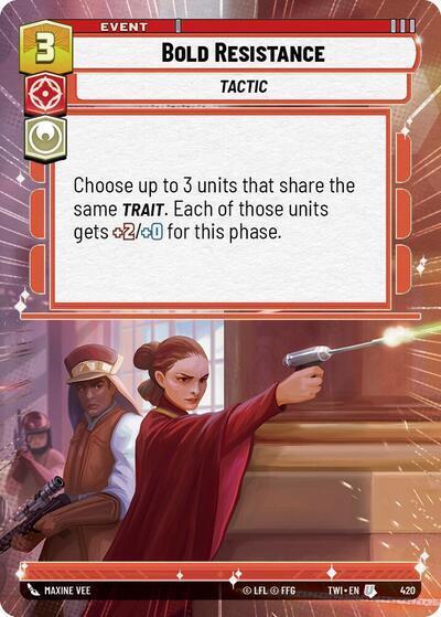 Bold Resistance - 420 - Uncommon (Hyperspace) - Twilight of the Republic