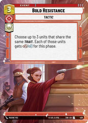 Bold Resistance - 420 - Uncommon (Hyperspace) - Twilight of the Republic