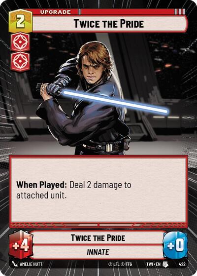 Twice the Pride - 422 - Uncommon (Hyperspace) - Twilight of the Republic