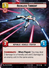 Reckless Torrent - 429 - Common (Hyperspace) - Twilight of the Republic