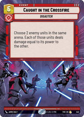 Caught in the Crossfire - 442 - Rare (Hyperspace) - Twilight of the Republic