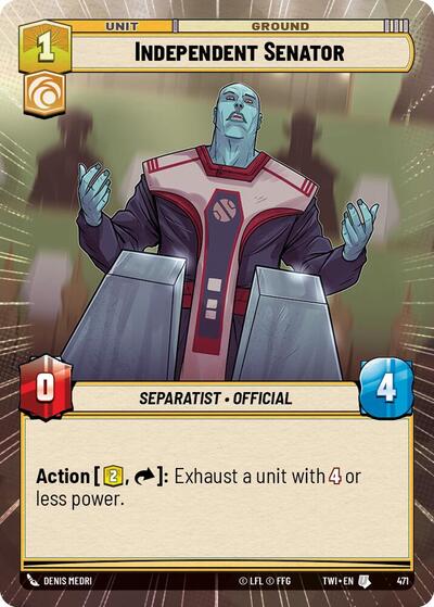 Independent Senator - 471 - Uncommon (Hyperspace) - Twilight of the Republic