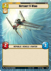 Hotshot V-Wing - 474 - Common (Hyperspace) - Twilight of the Republic